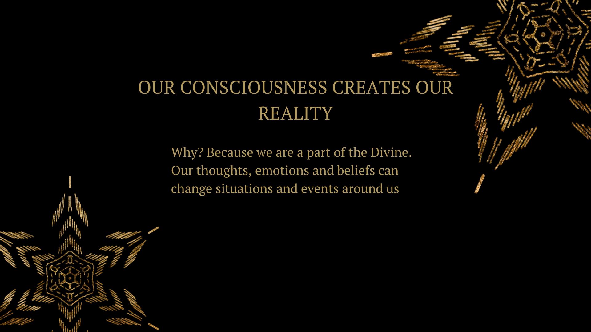 create our reality